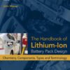 کتاب The Handbook of Lithium-Ion Battery Pack Design