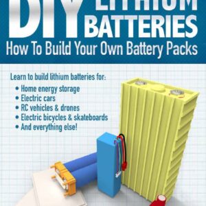 کتاب How to Build Your Own Battery Packs