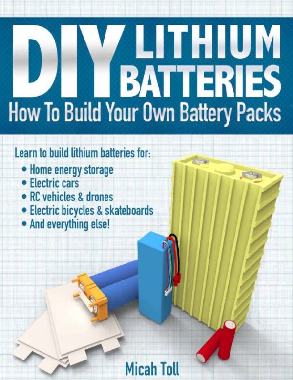 کتاب How to Build Your Own Battery Packs