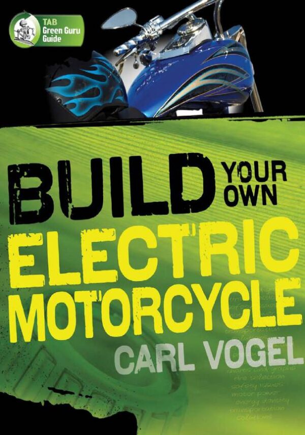 کتاب Build Your Own Electric Motorcycle